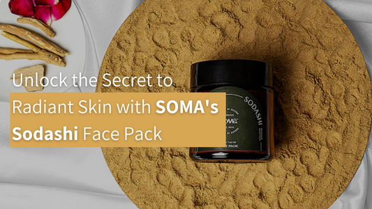 Unlock the Secret to Radiant Skin with SOMA's Sodashi Face Pack